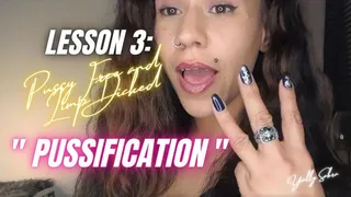 Pussy Free Flaccid Training Lesson 3, Pussification