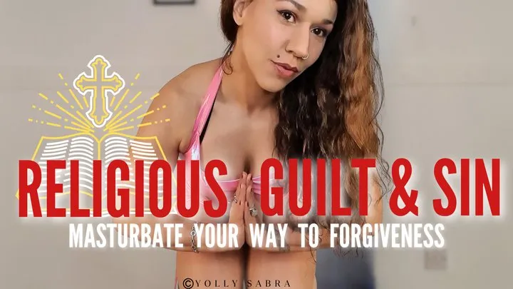 No More Religious Guilt - Forgiveness JOI