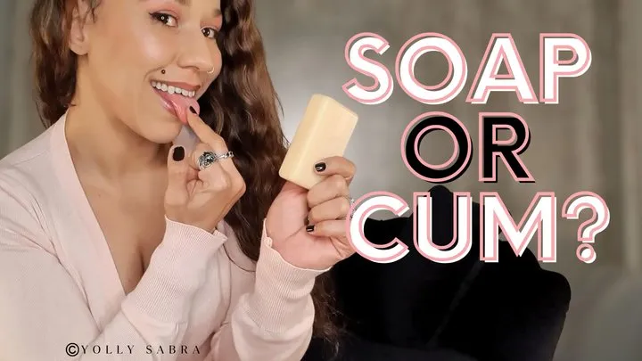 Soap or Cum CEI