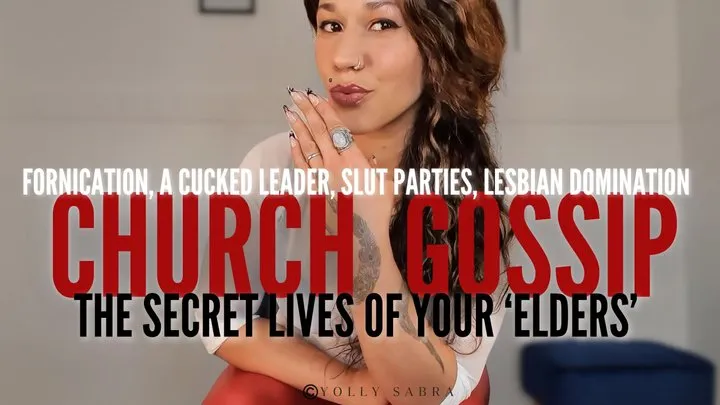 Church Gossip - Secrets So Hot You'll Jerk Off!