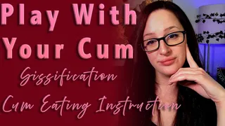 Play With Your Cum