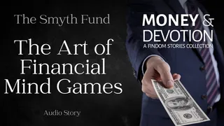 The Art of Financial Mind Games (Money & Devotion FinDom Stories Collection)