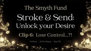 Clip 6: Lose Control?!