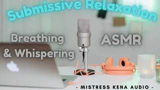 Mistress Led Submissive Relaxation Breathing & Whispering ASMR