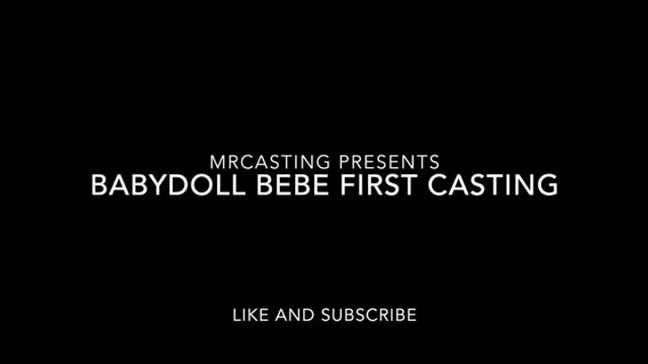 Babdydoll Bebe's First casting