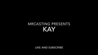 Submissive Kay's Casting Video