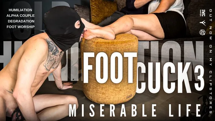 Miserable life - Foot cuck 3 [ITA language]