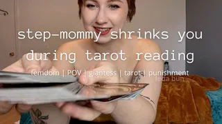 step mommy shrinks you during tarot reading