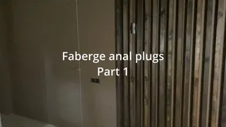 Theft of Faberge anal plugs! Part 1