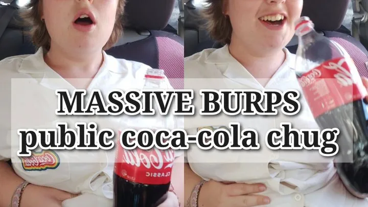 MASSIVE BURPS public coca-cola chug