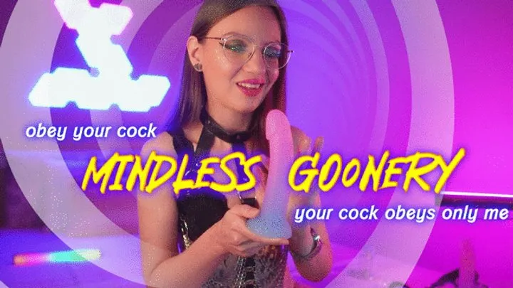 MINDLESS GOONERY: Obey your cock, your cock obeys only Me! JOI, MindFuck, Mesmerize, Orgasm Control, Face Fetish