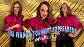 The Findom Torment Experiment: A literal wallet fuck JOI