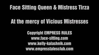 At the mercy of vicious Mistresses