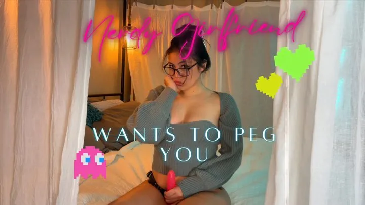 Nerdy Girlfriend Wants to Peg You mov