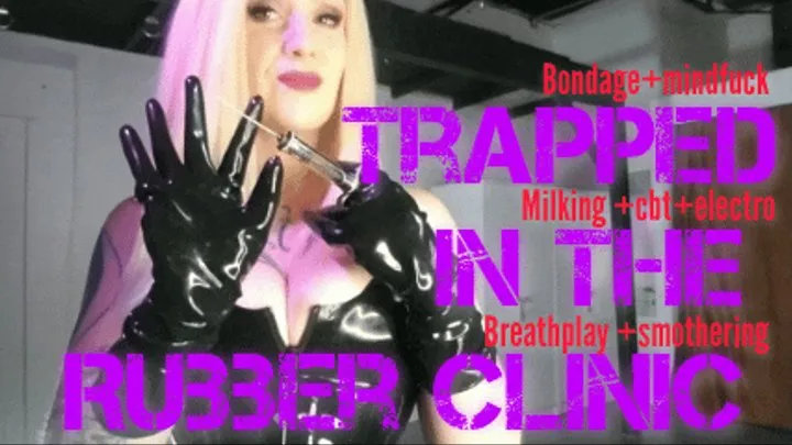 Trapped in The Rubber Clinic - part 1