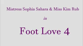 Mistress Sophia Sahara and Miss Kim Rub in Foot Love 4