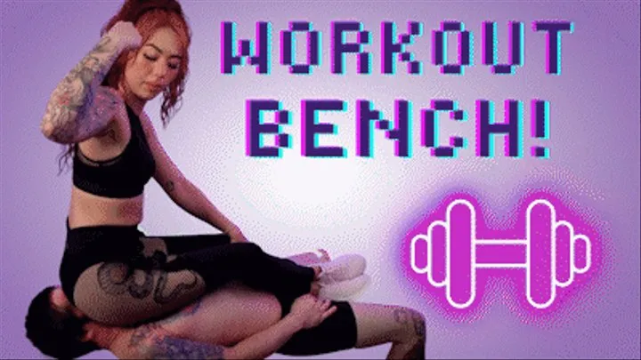 Workout Bench! - Ft Princess Onyx Kim