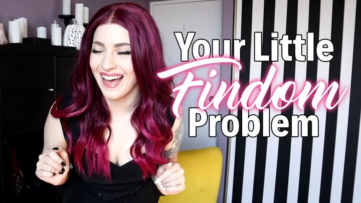 Your Little Findom Problem Is SO Sad!