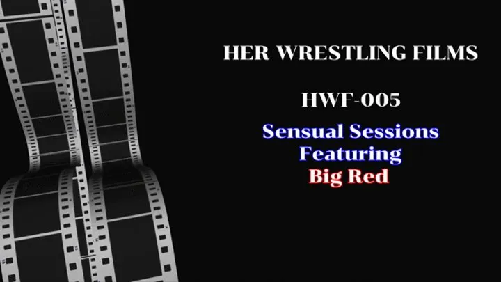 HWF005 - Sensual Sessions with Big Red