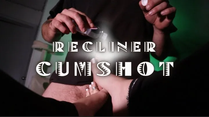 Recliner Cumshot