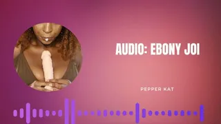 Audio Ebony JOI Countdown