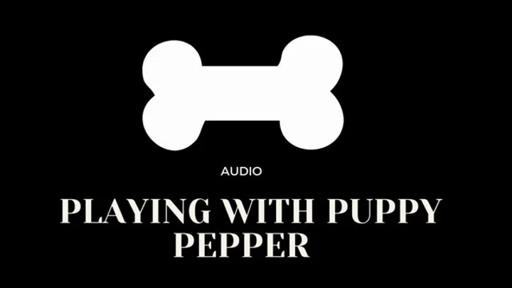 Audio: You're A Good Puppy!