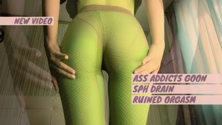 Endless ass addiction