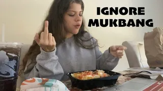 Ignore mukbang