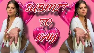 Submit to Kay
