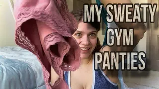 My Sweaty Gym Panties