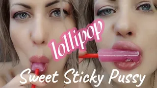 Sweet Sticky Pussy Lollipop fetish lips eyes