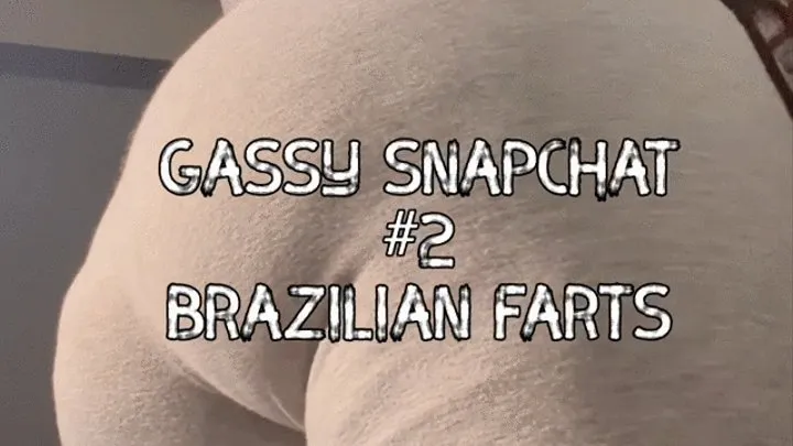 Gassy Snapchat #2