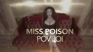 JOI with your Goddess Miss Poison