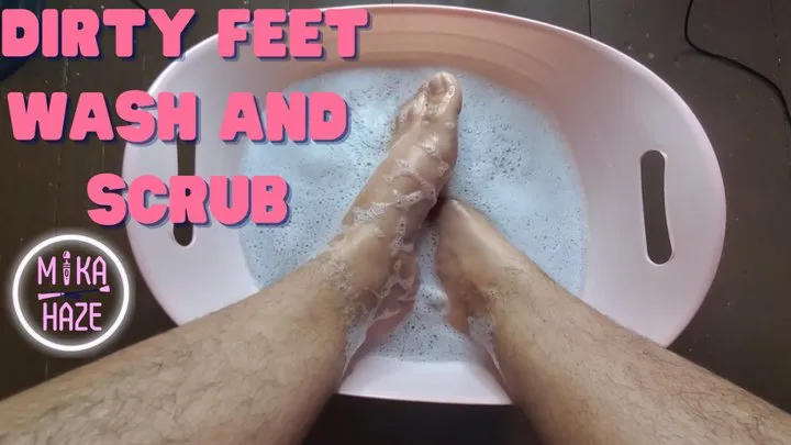 Wash and Scrub My Big Dirty Feet