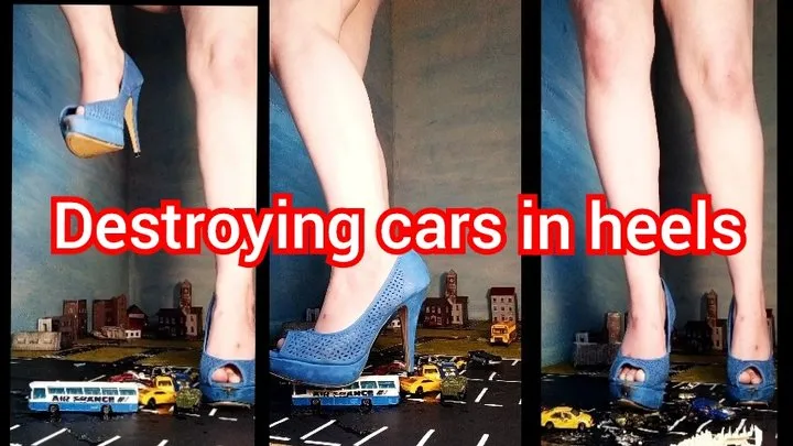 Destroying cars in heels