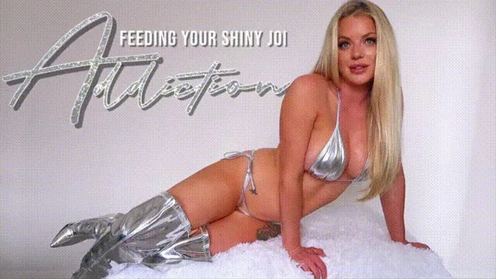 Feeding Your Shiny JOI Addiction