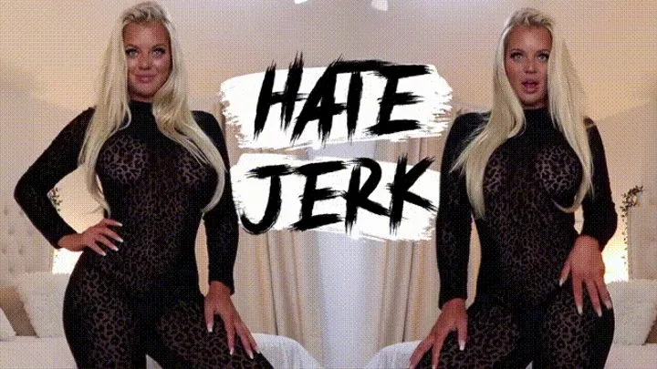 HATE JERK