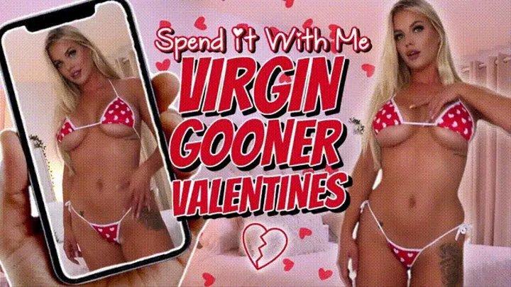 Spend Your Valentines With Me, Virgin