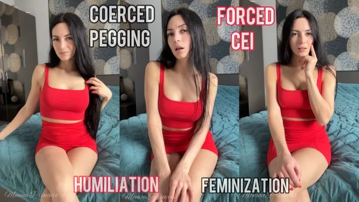 Coerced pegging, feminization, humiliation, CEI