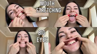 Mouth stretching & big eyes