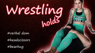 Wrestling hold with verbal domination