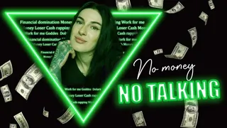 No money No talking