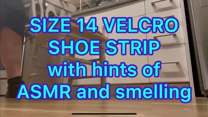 Size 14 Velcro Shoe Strip ASMR Shoe Sock Smelling