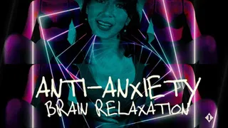 Anti Anxiety Brain Relaxation