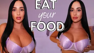 Eat Your Food