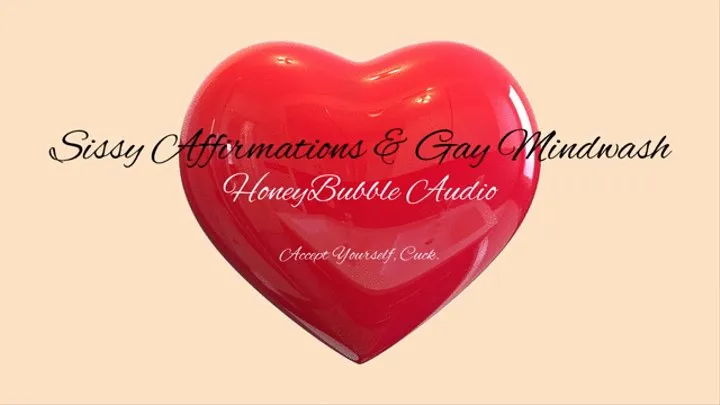 Sissy Affirmations & Gay Mindwash