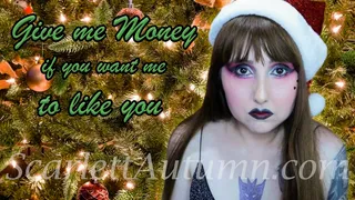 All I want for Christmas is your Money