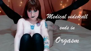 Medical Videocall ends in Orgasm