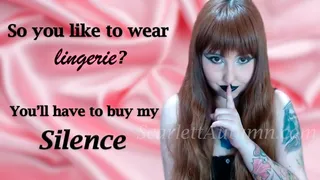 Buy my silence, you Sissy Slut