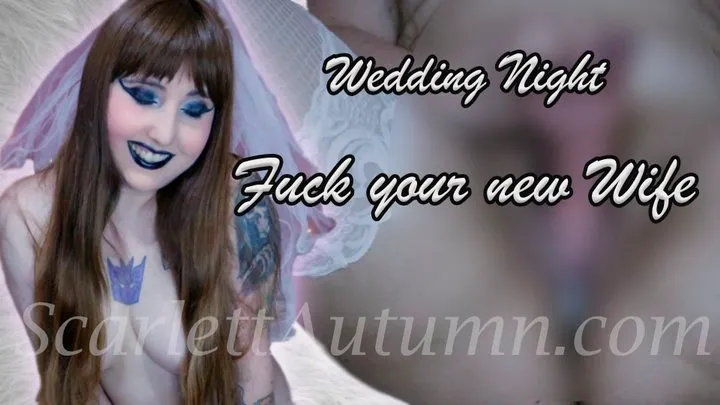 Fuck your new Wife